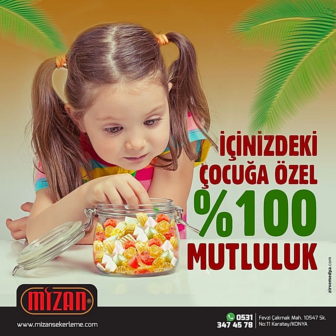 İçinizdeki çocuğa özel %100 mutluluk. 